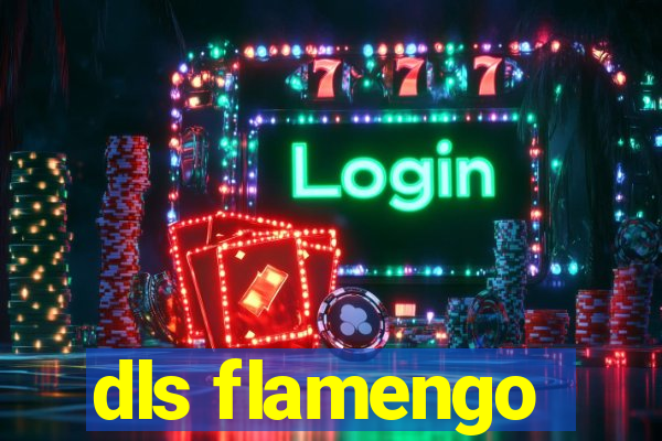 dls flamengo